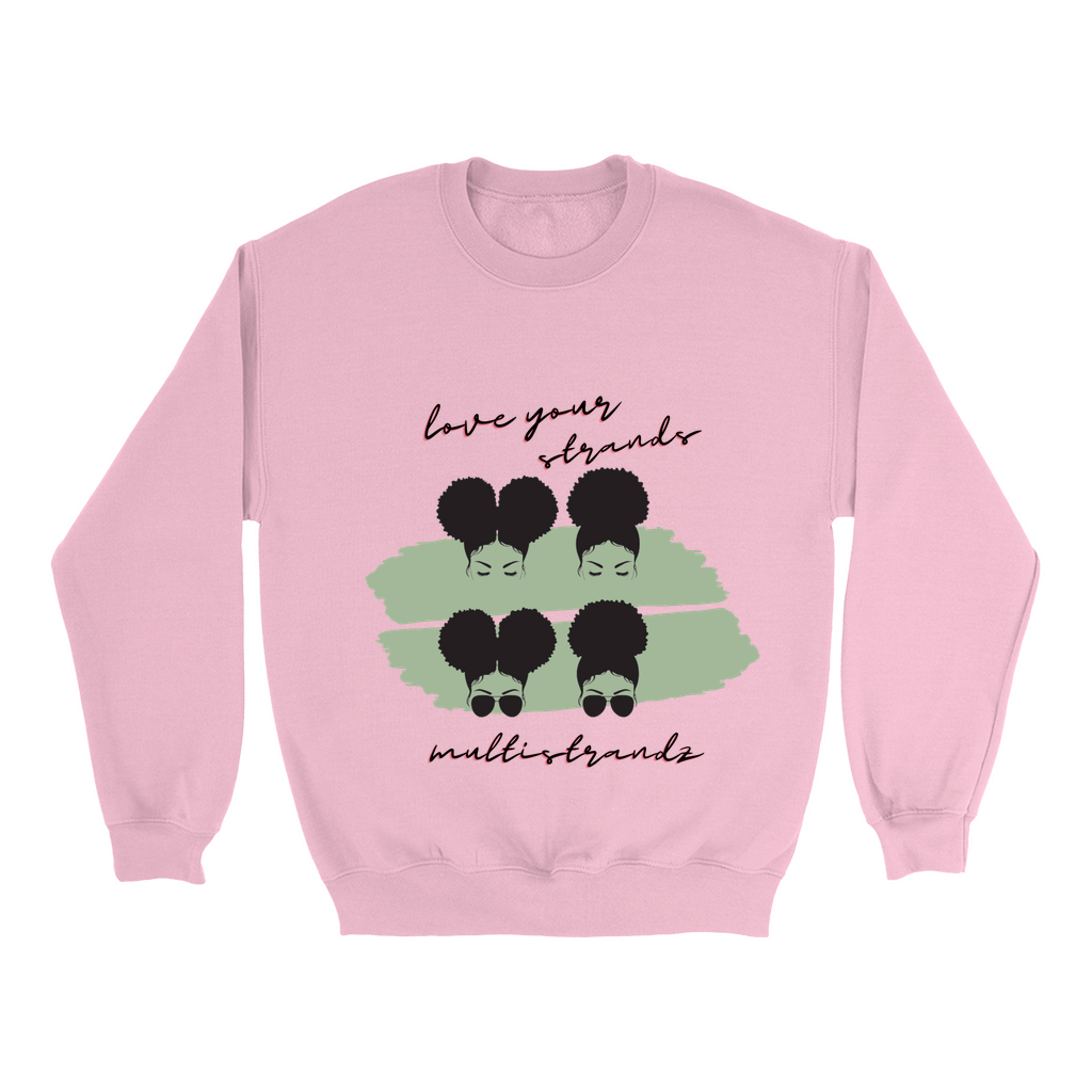 Love Your Strands Sweatshirt- MultiStrandz