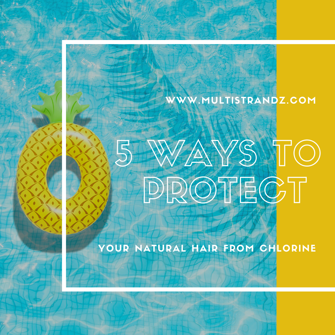 5 Ways to Protect Your Natural Hair from the Chlorine