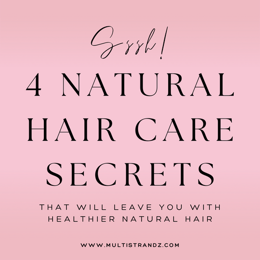 4 Natural Hair Care Secrets That Will Leave You With Healthier Hair