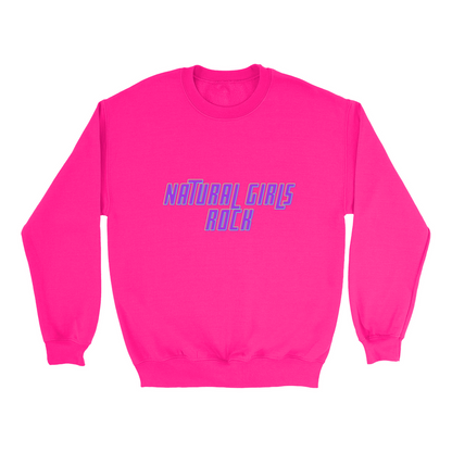 Natural Girls Rock (NGR-Neon) Sweatshirt