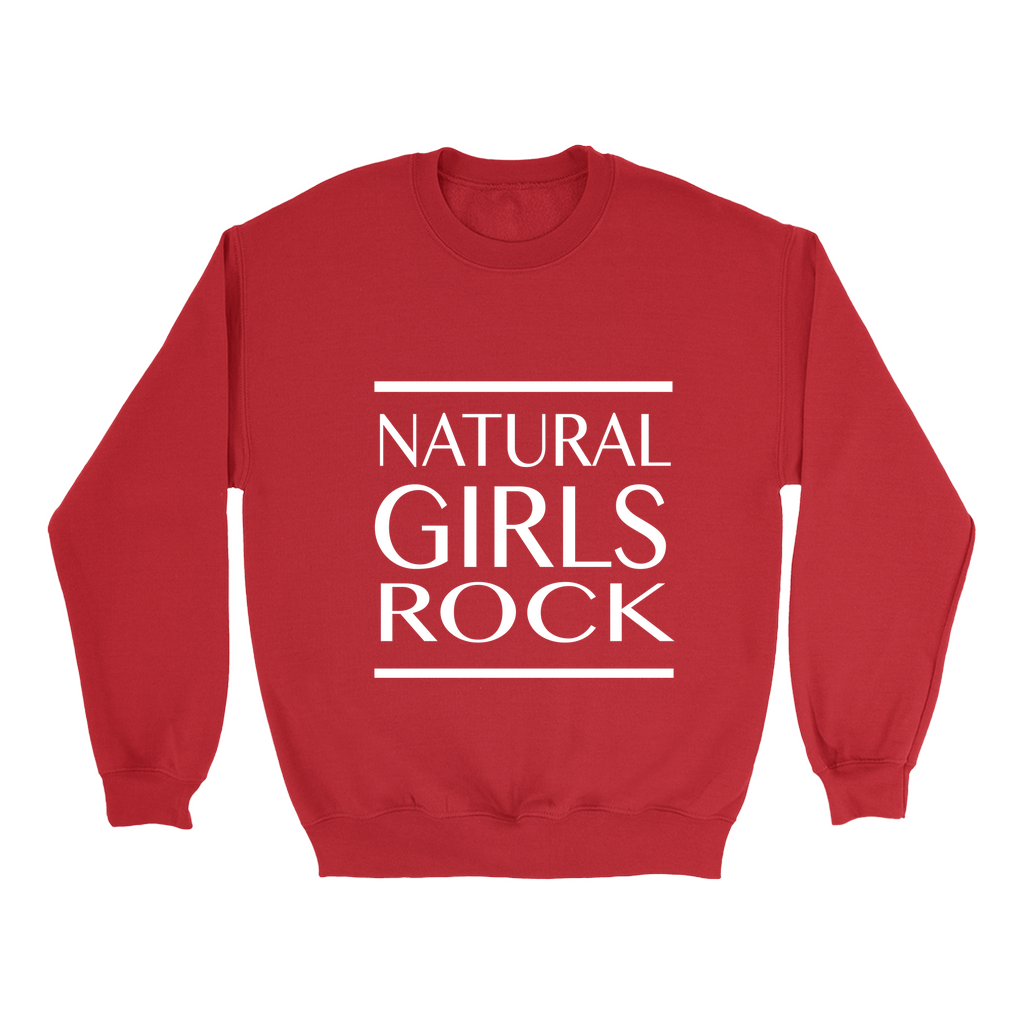 Natural Girls Rock Sweatshirt
